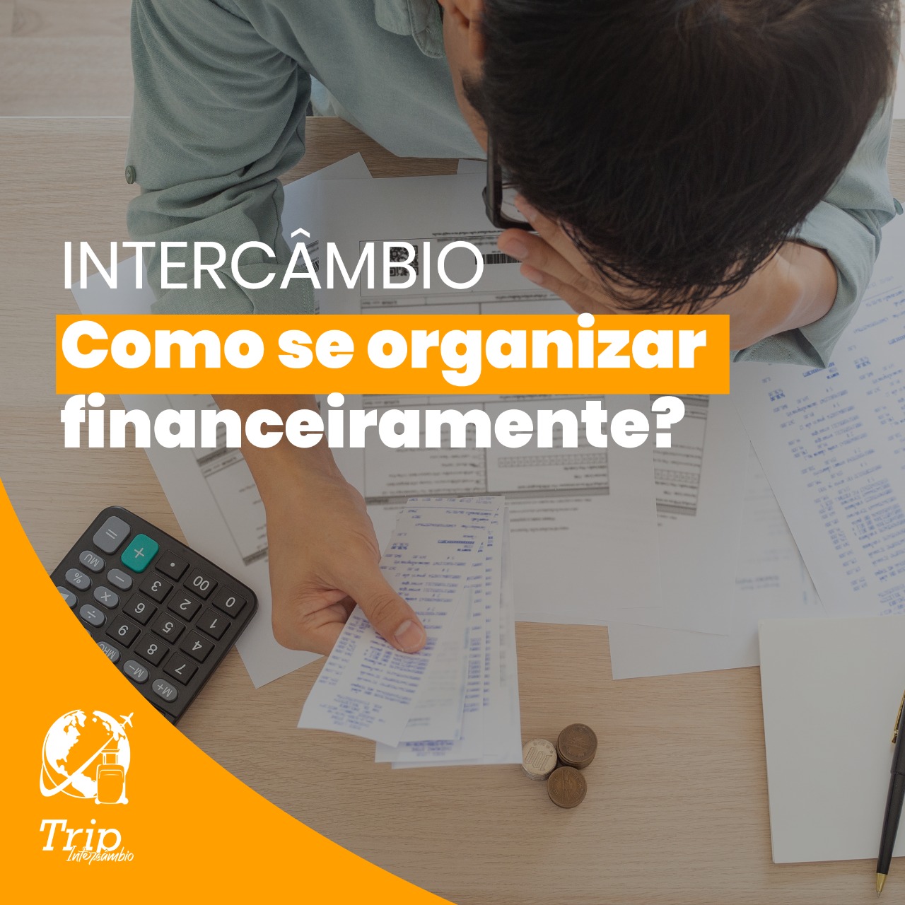 Trip Intercâmbios » Intercâmbio: Como Se Organizar Financeiramente?